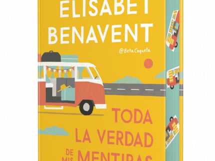 Toda La Verdad De Mis Mentiras