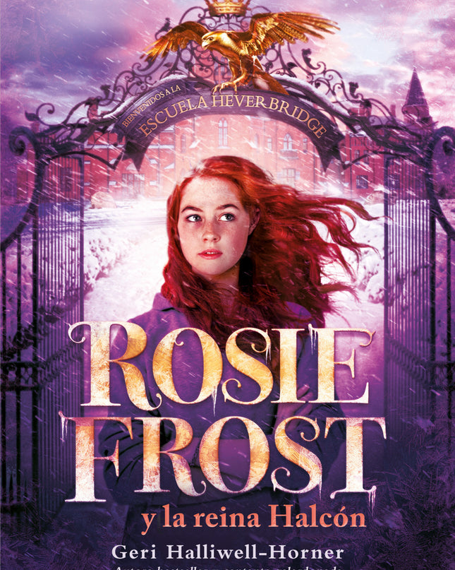 Rosie Frost Y La Reina Halcón
