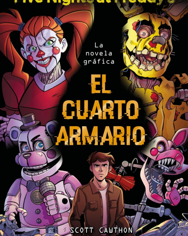 Five Nights At Freddy's La Novela Grafica El Cuarto Armario