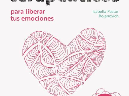 Garabatos Terapéuticos Para Liberar Tus Emociones