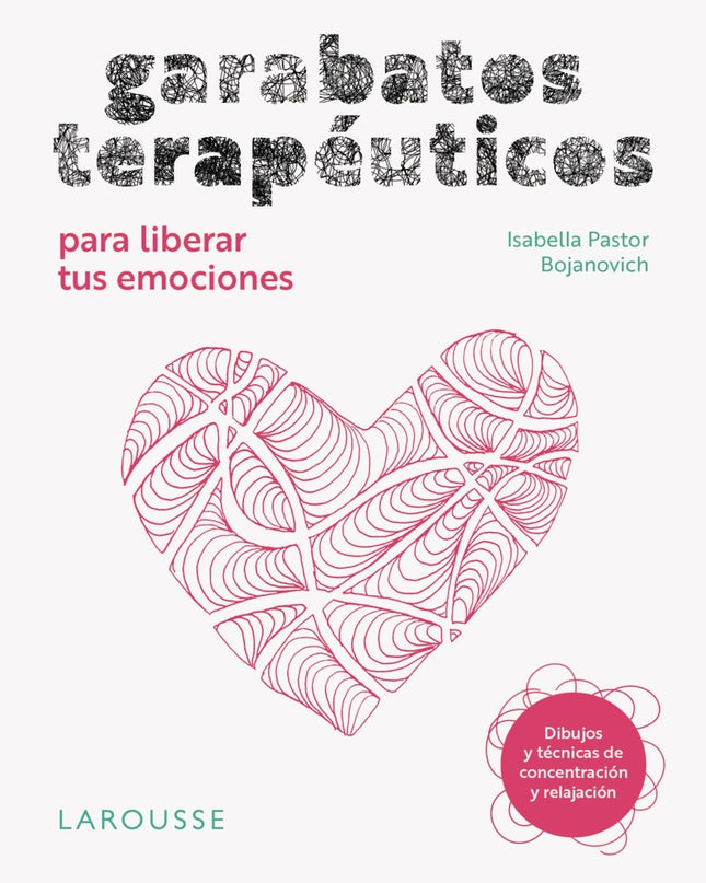 Garabatos Terapéuticos Para Liberar Tus Emociones