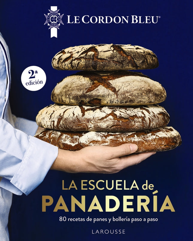 La Escuela De Panadería. Le Cordon Bleu«