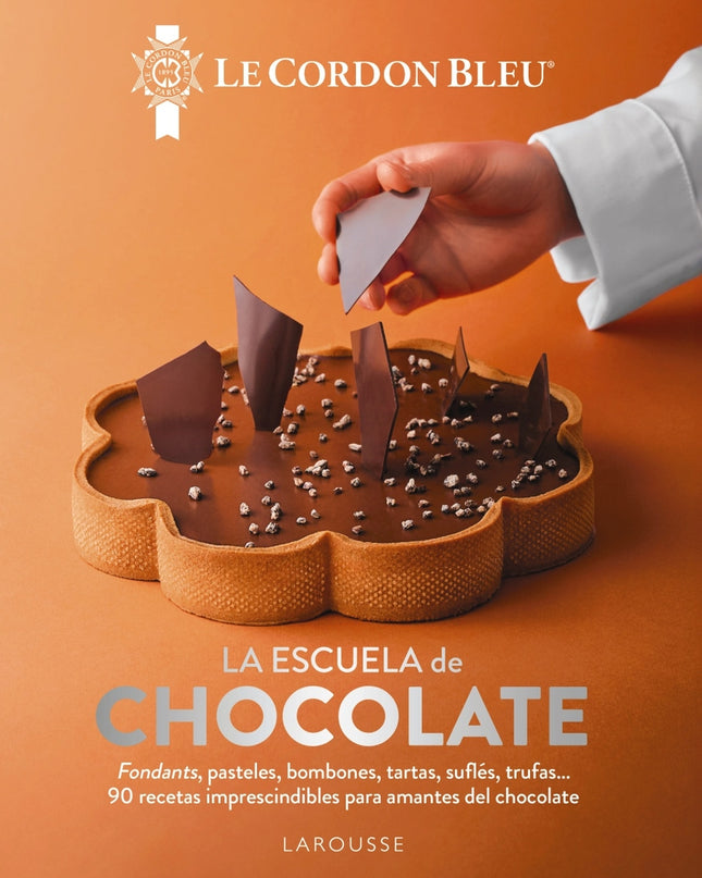 La Escuela De Chocolate. Le Cordon Bleu«