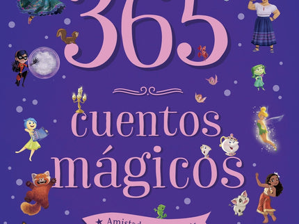 365 Cuentos Mágicos. Amistad Y Aventura