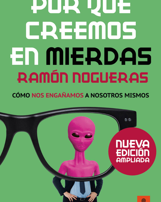 Por Qué Creemos En Mierdas