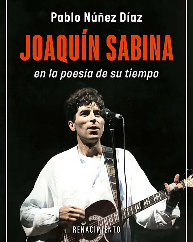 Joaquín Sabina En La Poesía De Su Tiempo