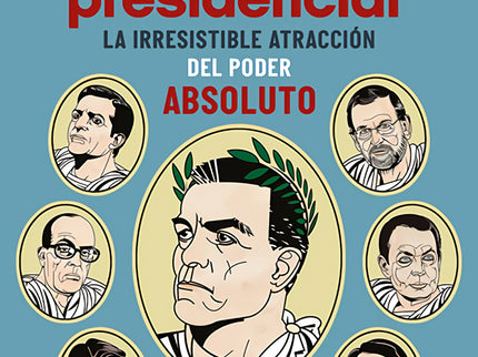 El Cesarismo Presidencial