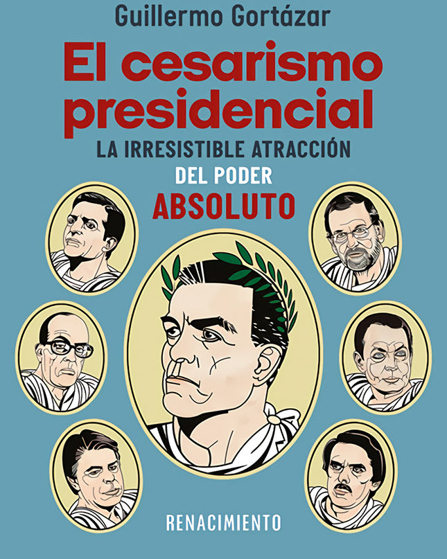 El Cesarismo Presidencial