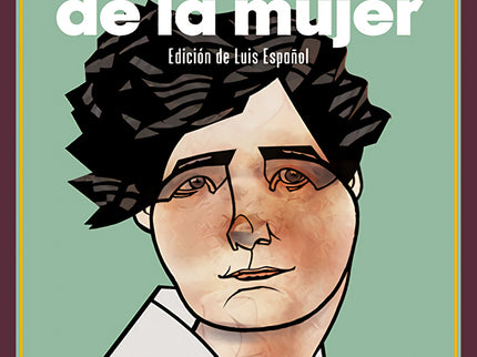 El Derecho De La Mujer. Cuatro Conferencias (1922-1939)