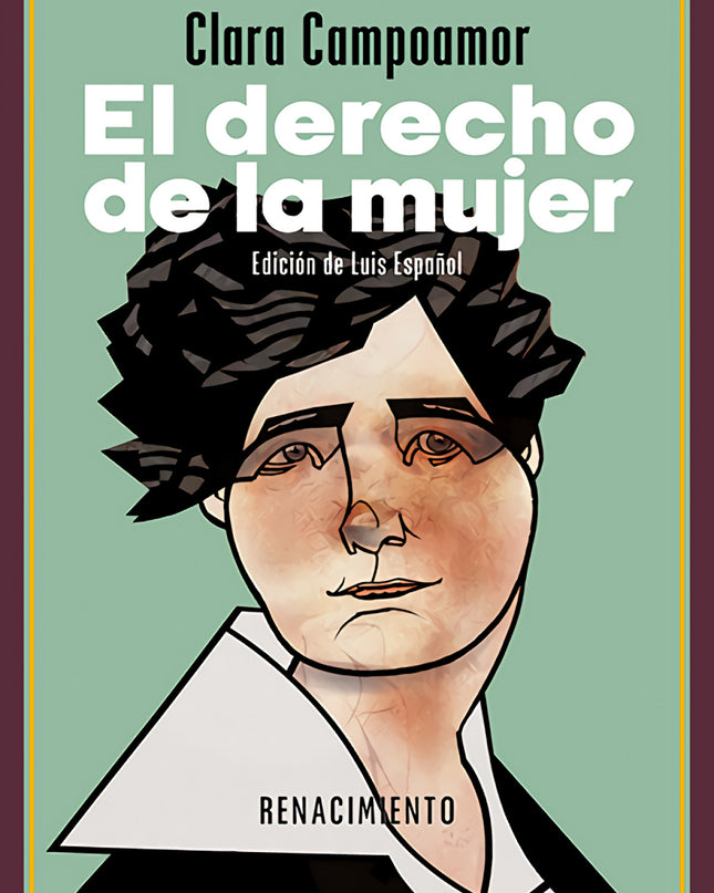 El Derecho De La Mujer. Cuatro Conferencias (1922-1939)