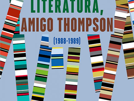 Literatura, Amigo Thompson (1988-1989)