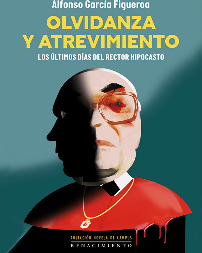 Olvidanza Y Atrevimiento