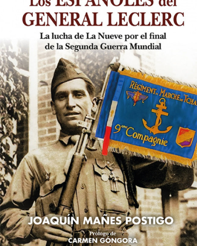 Españoles Del General Leclerc, Los