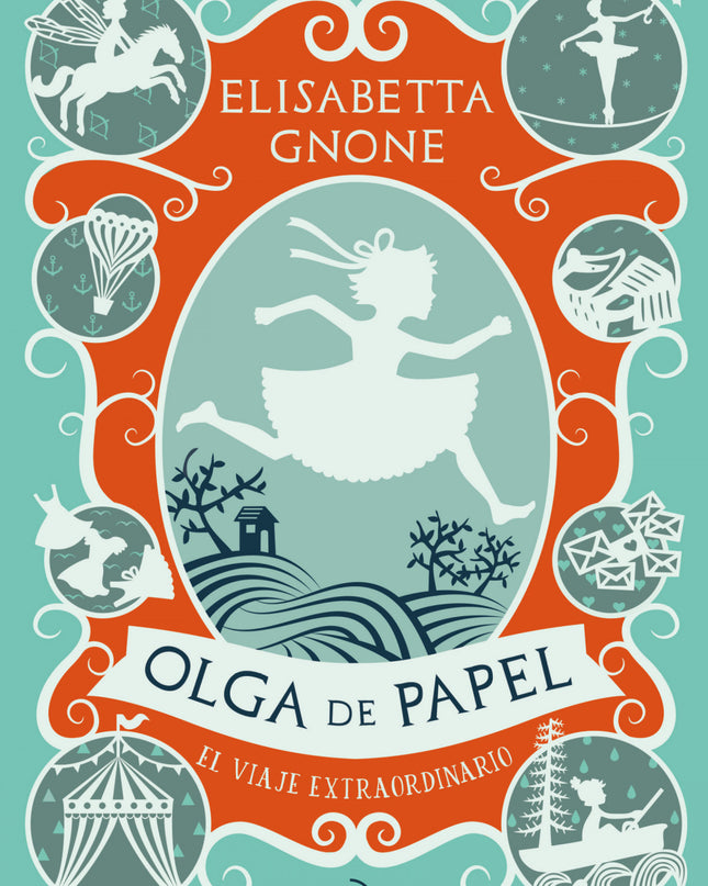 Olga De Papel. El Viaje Extraordinario