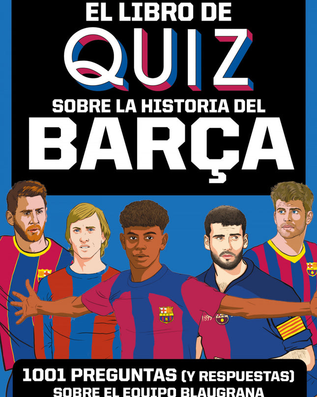 El Libro De Quiz Sobre La Historia Del Barça