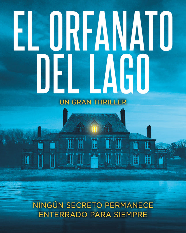 El Orfanato Del Lago