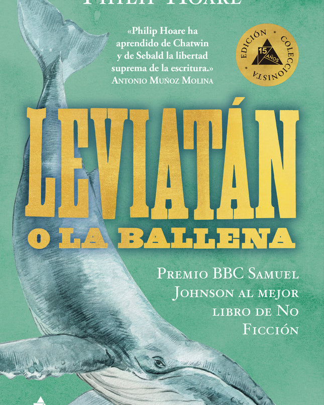 Leviatán O La Ballena (edición Especial Limitada En Tapa Dura Con Cantos Pintados)