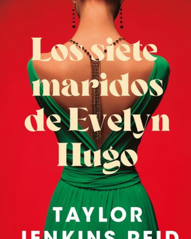 Los Siete Maridos De Evelyn Hugo
