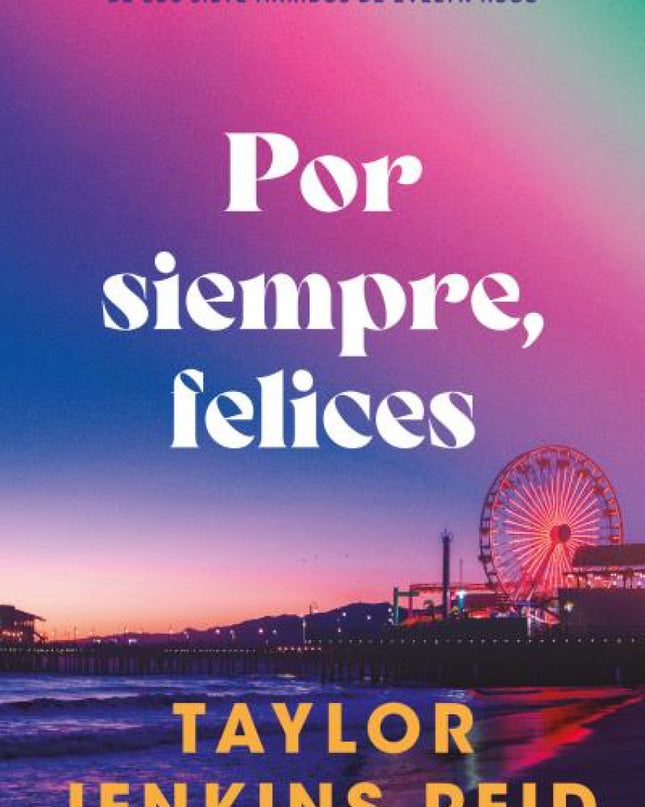Por Siempre, Felices