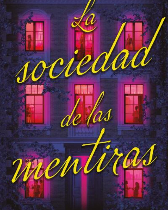 La Sociedad De Las Mentiras