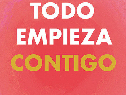 Todo Empieza Contigo
