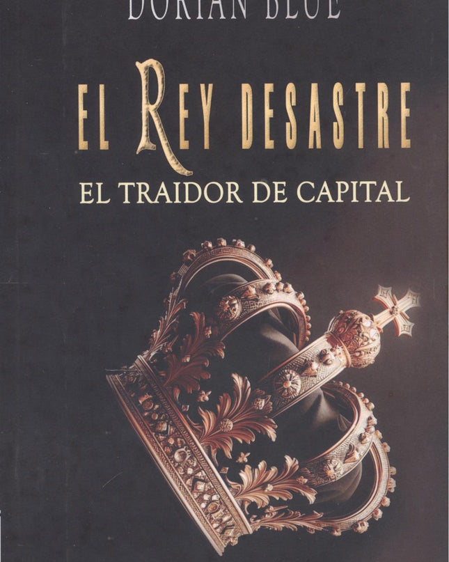 El Rey Desastre