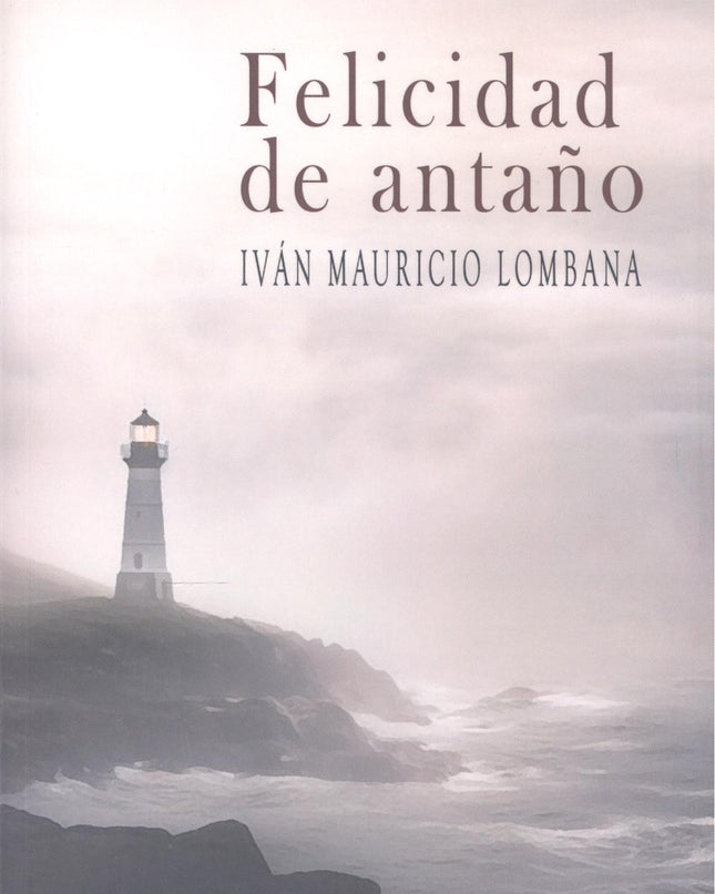 Felicidad De Antaño