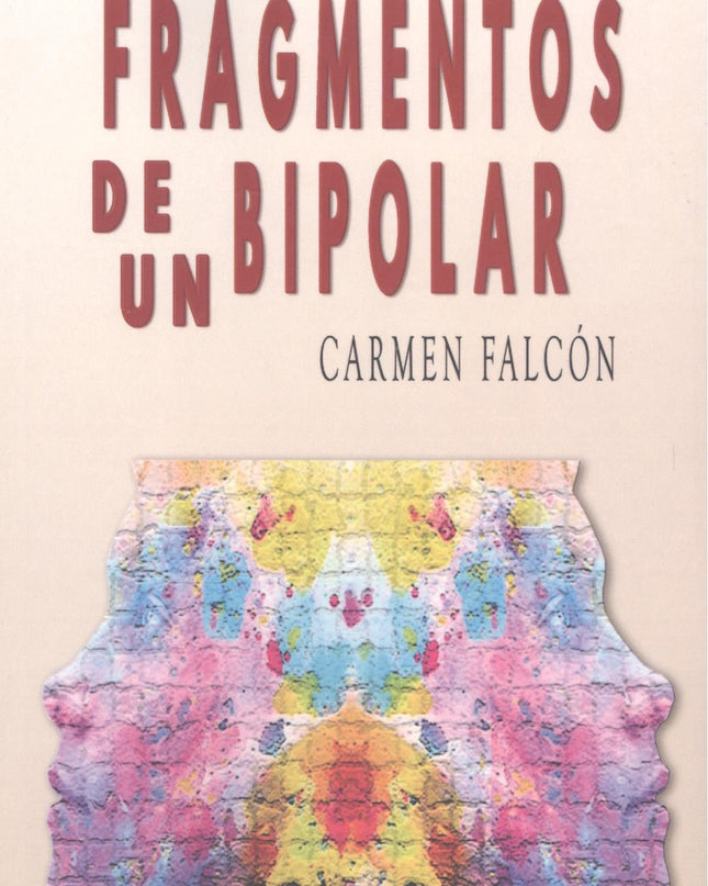 Fragmentos De Un Bipolar
