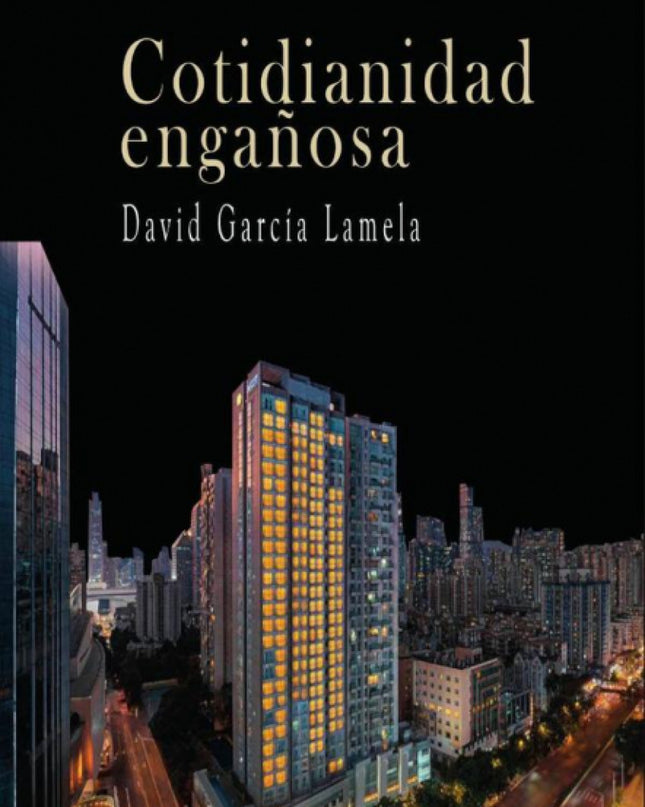 Cotidianidad Engañosa