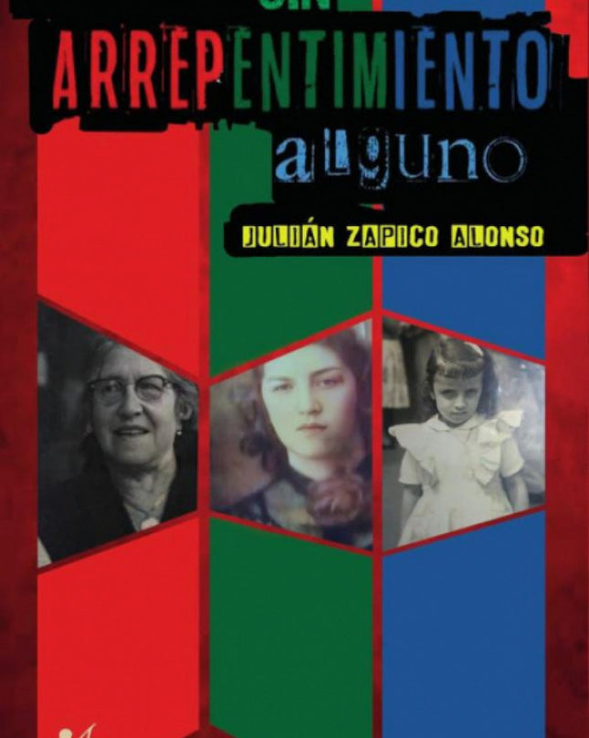 Sin Arrepentimiento Alguno