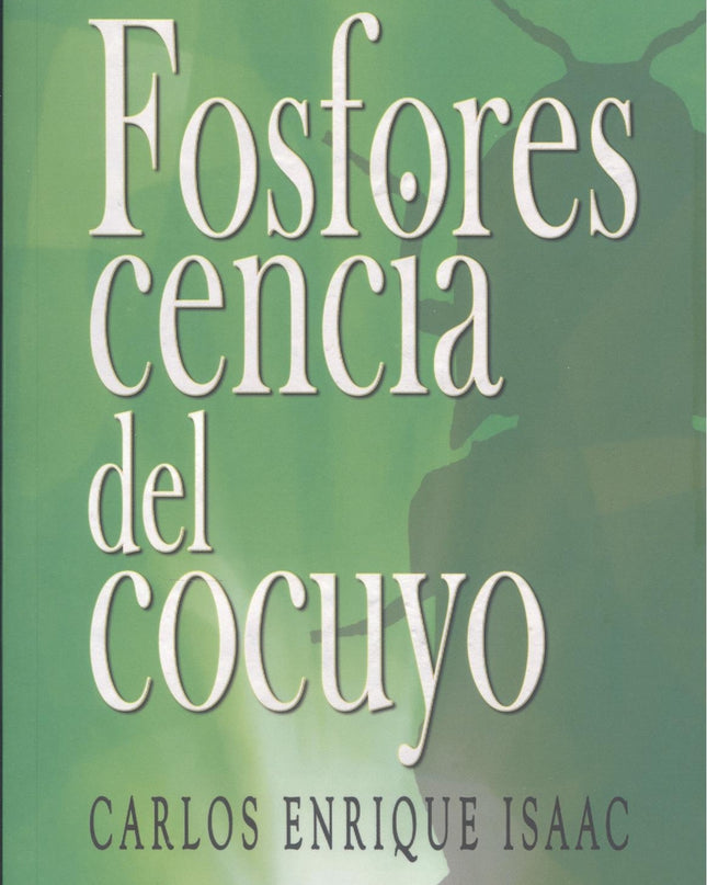 Fosforescencia Del Cocuyo