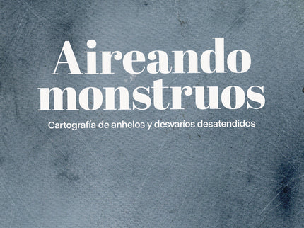 Aireando Monstruos