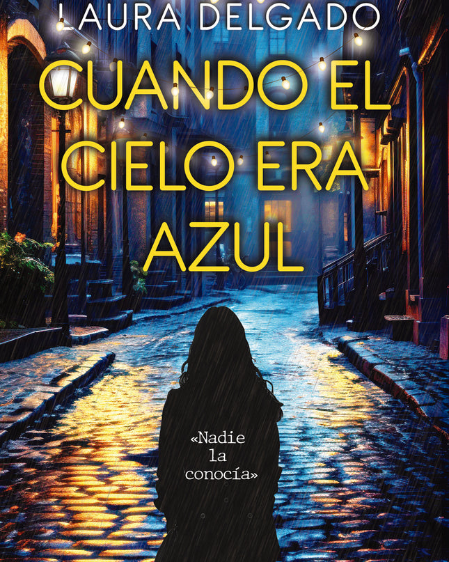 Cuando El Cielo Era Azul