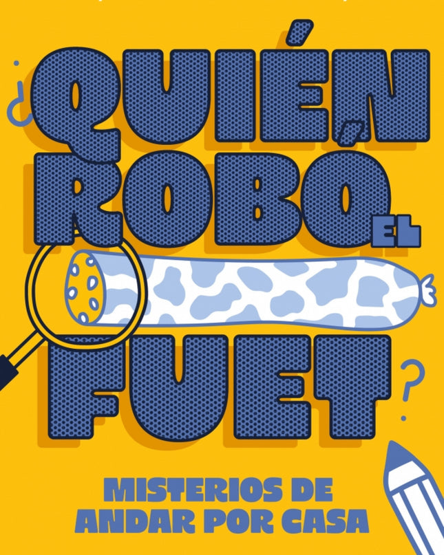 Quien Robo El Fuet