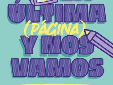 Una Pagina Mas Y Nos Vamos