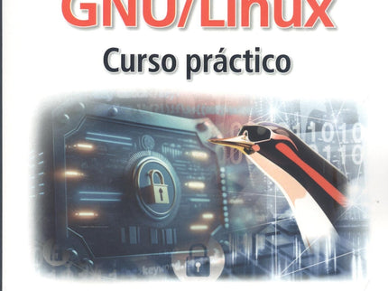 Seguridad Gnu/Linux. Curso Práctico