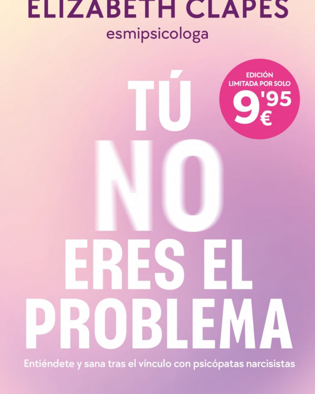 Tú No Eres El Problema