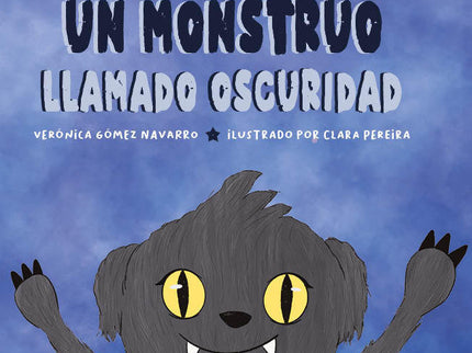Un Monstruo Llamado Oscuridad