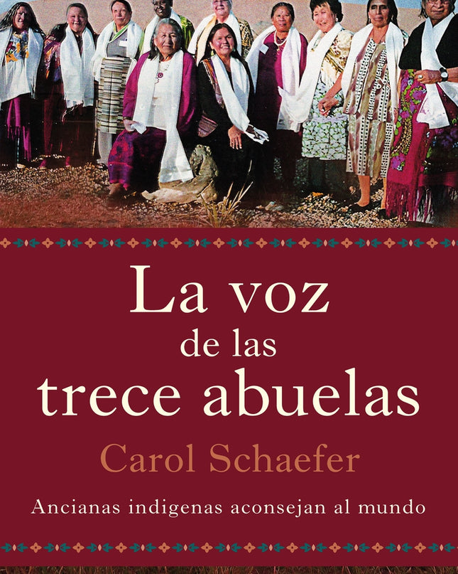La Voz De Las Trece Abuelas