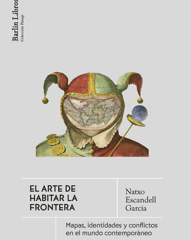 El Arte De Habitar La Frontera