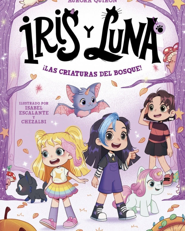 Iris Y Luna Cuidadoras De Cachorritos Magicos 4 Las Criatura