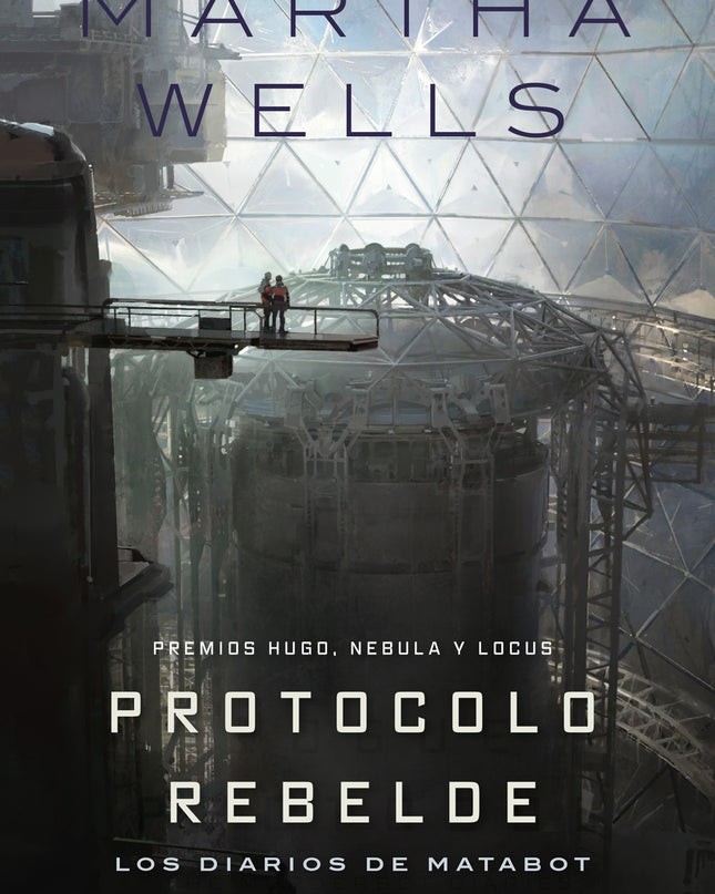 Los Diarios De Matabot: Protocolo Rebelde