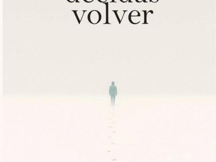 Para Cuando Decidas Volver
