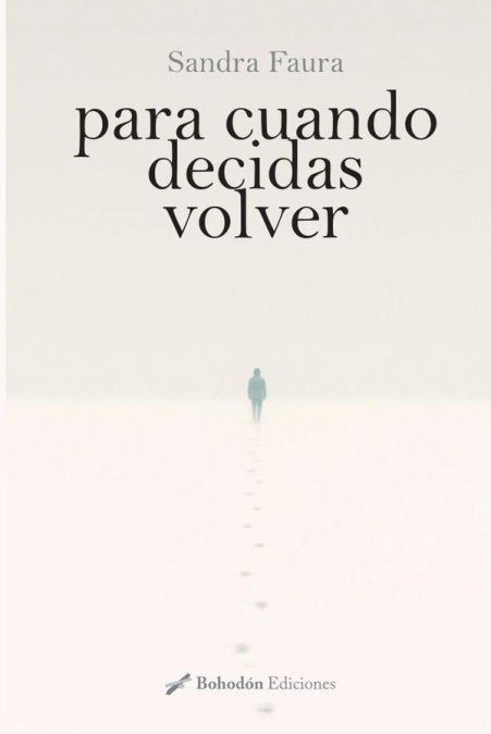 Para Cuando Decidas Volver