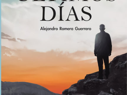 Los últimos Días
