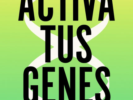 Activa Tus Genes