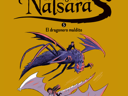 Los Dragones De Nalsara 5. El Dragonero Maldito