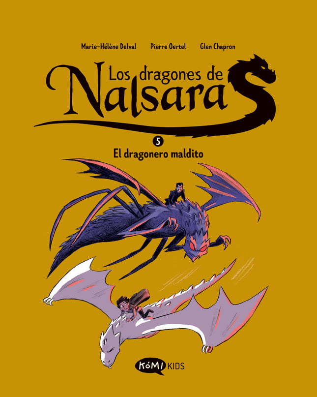 Los Dragones De Nalsara 5. El Dragonero Maldito