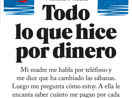 Todo Lo Que Hice Por Dinero