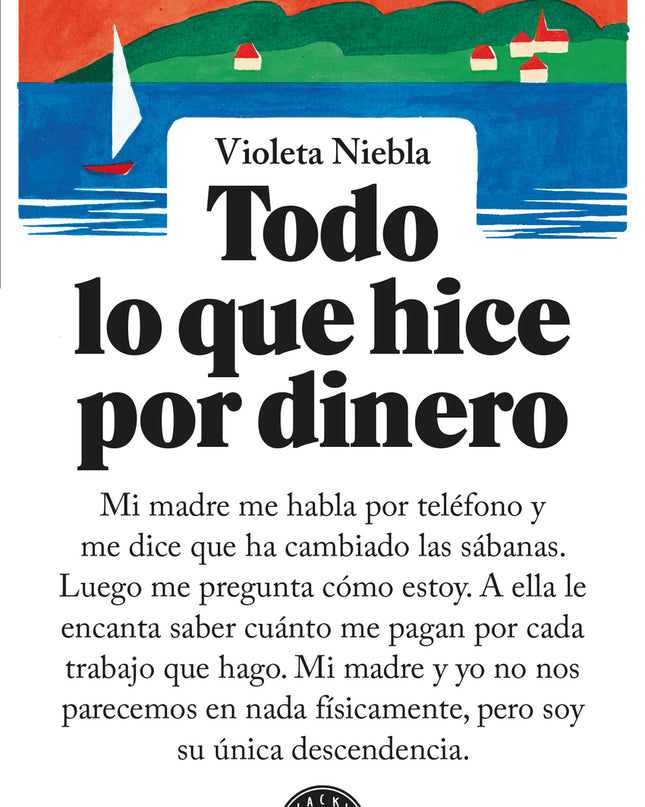 Todo Lo Que Hice Por Dinero